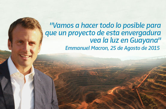 Fotomontaje: Emmanuel Macron con mina de oro al fondo. Cita: "Vamos a hacer todo lo posible para que un proyecto de esta envergadura vea la luz en Guayana"