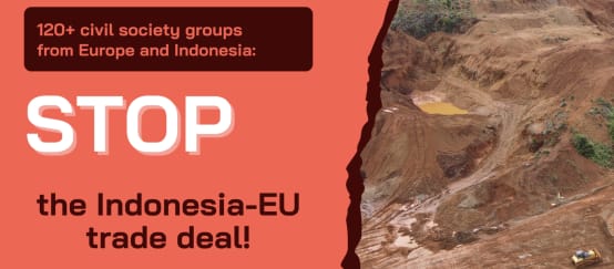 Cartel con el lema «¡STOP el acuerdo comercial entre Indonesia y la UE!».