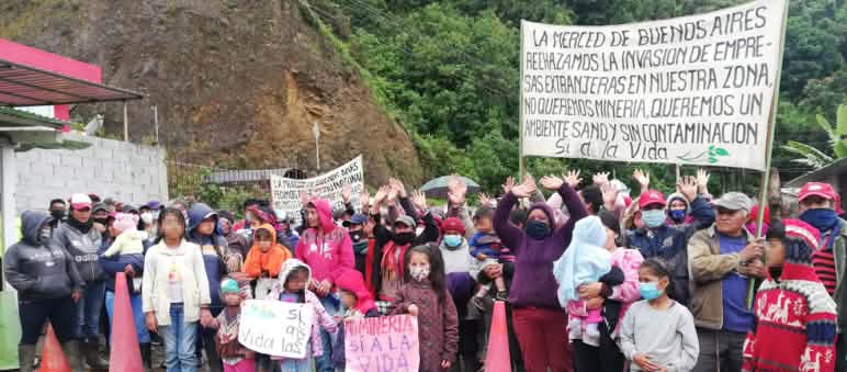 En 2021, las comunidades de la parroquia La Merced de Buenos Aires, Imbabura, Ecuador cortaron el paso a la invasión minera. Protesta contra la minería en la parroquia Buenos Aires, cantón Urcuquí, provincia Imbabura (Ecuador)