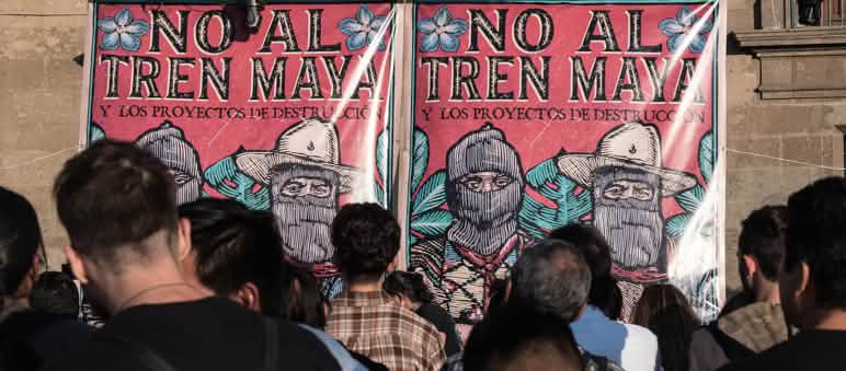 Vista parcial de zonas con mayor impacto ambiental Pancarta "No al Tren Maya"